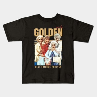 GOLDEN GIRLS BEST FRIENDS FOREVER Kids T-Shirt